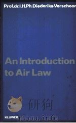 AN INTRODUCTION TO AIR LAW 1983 PDF电子版封面 9065440976