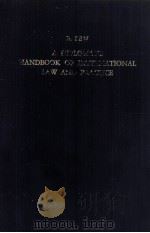 A DIPLOMAT‘S HANDBOOK OF INTERNAT LAW AND PRACTICE 1979 PDF电子版封面 9024721423