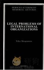 LEGAL PROBLEMS OF INTERNATIONAL ORGANIZATIONS 1986 PDF电子版封面