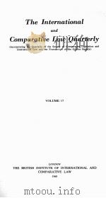 THE INTERNATIONAL AND COMPARATIVE LAW QUARTERLY  VOLUME 17（1968 PDF版）
