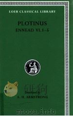 PLOTINUS ENNEAD VI 1-5 1988 PDF电子版封面 A.H.ARMSTRONG