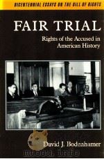 FAIR TRIAL RIGHTL OF THE ACCUSED IN AMERICAN HISTORY（1992 PDF版）