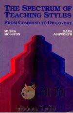 THE SPECTRUM OF TEACHING STYLES FROM COMMAND TO DISCOVERY（1986 PDF版）