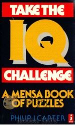 TAKE THE IQ CHALLENGE A MENSA BOOK OF PUZZLES（1989 PDF版）