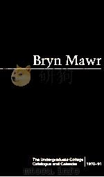 BRYN MAWR THE UNDERGRADUATE COLLEGE 1990-91（1990 PDF版）