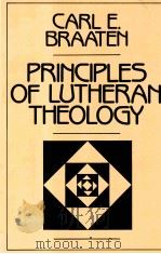 PRINCIPLES OF LUTHERAN THEOLOGY 1983 PDF电子版封面 0800616898
