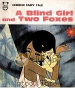 A BLIND GIRL AND TWO FOXES 1984 PDF电子版封面 0835113272