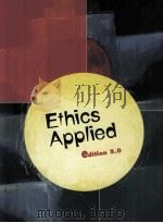 ETHICS APPLIED EDITION 5.0 DEDICATION 1999 PDF电子版封面 0536212139