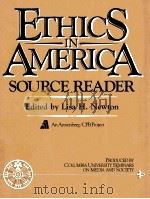ETHICS IN AMERICA SOURCE READER 1989 PDF电子版封面 0132901803