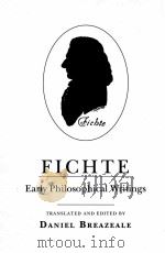 FICHTE EARLY PHILOSOPHICAL WRITINGS 1988 PDF电子版封面 0801417791