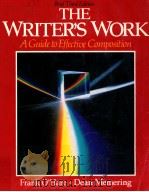 THE WRITER'S WORK A GUIDE TO EFFECTIVE COMPOSITION（1990 PDF版）