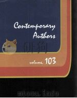 CONTEMPORARY AUTHORS VOLUME 103 1982 PDF电子版封面 FRANCES C.LOCHER
