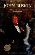 MODERN CRITICAL VIEWS JOHN RUSKIN 1986 PDF电子版封面 HAROLD BLOOM