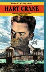 MODERN CRITICAL VIEWS HART CRANE 1986 PDF电子版封面 HAROLD BLOOM