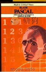 MODERN CRITICAL VIEWS BLAISE PASCAL   1988  PDF电子版封面    HAROLD BLOOM 