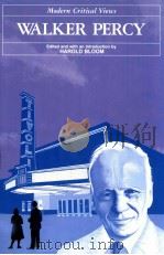 MODERN CRITICAL VIEWS WALKER PERCY（1986 PDF版）