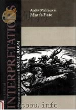 MODERN CRITICAL INTERPRETATIONS ANDRE MALRAUX'S MAN'S FATE 1988 PDF电子版封面 HAROLD BLOOM