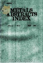 Metals Abstracts Index vlo.32 No.5 MAY 1999 1999 PDF电子版封面