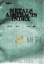 Metals Abstracts Index vlo.32 No.7 JUL 1999 1999 PDF电子版封面