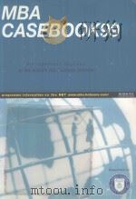 MBA CASEBOOK 1999  MANAGEMENT DEGREES AT THE WORLD'S TOP BUSINESS SCHOOLS   1999  PDF电子版封面     