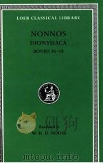 NONNOS DIONYSIACA BOOKS 36-48 1998 PDF电子版封面 W.H.D.ROUSE