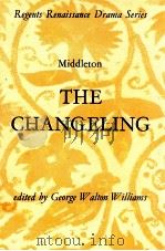 THOMAS MIDDLETON AND WILLIAM ROWLEY THE CHANGELING（1967 PDF版）