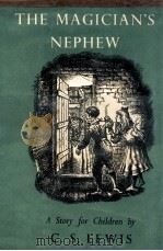 THE MAGICIAN'S NEPHEW（1960 PDF版）