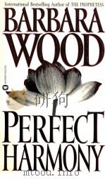 BARBARA WOOD PERFECT HARMONY   1998  PDF电子版封面    BARBARA WOOD 