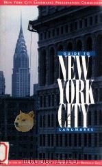 GUIDE TO NEW YORK CITY LANDMARKS 1994 PDF电子版封面 BRENDAN GILL