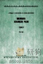 BIBLIOGRAFIA GEOLOGICZNA POLSKI 1951 NR 24 1977 PDF电子版封面