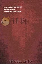 QUATERANRY OF SOUTH AMERICA AND ANTARCTIC PENINSULA VOLUME 1 1983 PDF电子版封面 9061915139
