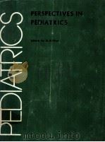 PERSPECTIVES IN PEDIATRICS 1977 PDF电子版封面 O.P.GHAI