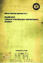 ISLAND ARCS:CENOZOIC STRATIGRAPHY AND TECTONICS OF JAPAN 1992 PDF电子版封面
