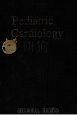 PEDIATRIC CARDIOLOGY 1986 PDF电子版封面 0387962042 EUGENIE F.DOYLE MARY ALLEN ENG