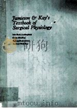 FAMIESON&KAY'S TEXTBOOK OF SURGICAL PHYSIOLOGY 1978 PDF电子版封面 044301051X