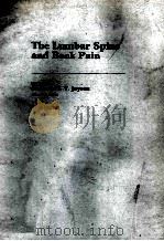 THE LUMBAR SPINE AND BACK PAIN THIRD EDITION 1987 PDF电子版封面 044303642X