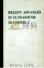 RECENT ADVANCES IN ULTRASOUND DIAGNOSIS 2   1980  PDF电子版封面  9021904276  ASIM KURJAK 