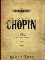 EDITION PETERS Nr.1919 CHOPIN TRIO Opus8     PDF电子版封面    Balakirew 