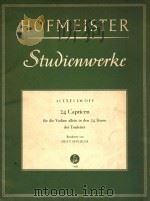 24 CAPRICEN FUR DIE VIOLINE ALLEIN IN DEN 24 TONEN DER TONLEITER 1955 PDF电子版封面