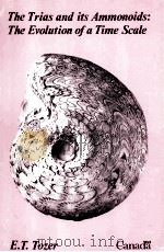 THE TRIAS AND ITS AMMONOIDS:THE EVOLUTION OF A TIME SCALE（1984 PDF版）