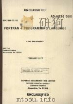 FORTRAN 4 PROGRAMMING LANGUAGE AD036500 1977 PDF电子版封面