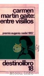Entre visillos 2. ed. 1980 PDF电子版封面 Carmen Martin Gaite