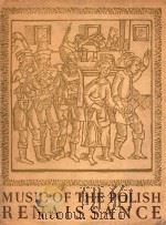 music of the polish renaissance P371 PDF电子版封面