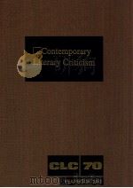 CONTEMPORARY LITERARY CRITICISM VOLUME 70 1992 PDF电子版封面 ROGER MATUZ