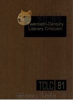 TWENTIETH-CENTURY LITERARY CRITICISM VOLUME 81 1999 PDF电子版封面 JENNIFER BAISE