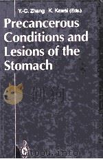Precancerous Conditions and Precancerous Lesions of the Stomach   1993  PDF电子版封面  0387554432   