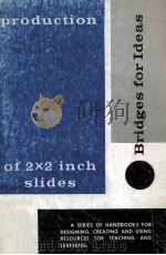 PRODUCTION OF 2*2 INCH SLIDES FOR SCHOOL USE（1970 PDF版）
