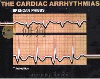 The cardiac arrhythmias PDF电子版封面 0801639115 B. Phibbs
