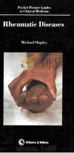 POCKET PICTURE GUIDES TO CLINICAL MDEICINE  RHEUMATIC DISEASES   1984  PDF电子版封面  0906923158   