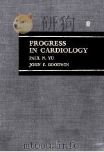 Progress in cardiology 8 PDF电子版封面 0812106946 ed by Paul N.Yu